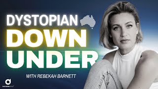 Dystopian Downunder with Rebekah Barnett [upl. by Tremayne]