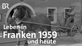 Leben in Franken 1959 und heute Rehau  Abendläuten  Zwischen Spessart und Karwendel  Doku  BR [upl. by Brnaba]