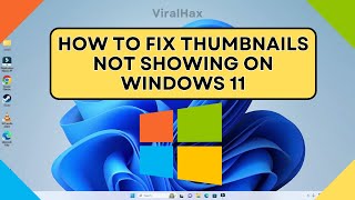 How to Fix Thumbnails Not Showing on Windows 11  Resolve Missing Thumbnail Previews 📷🚫quot [upl. by Shaff491]