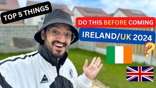 Undisclosed Tips to follow before coming to Ireland 2024  Indians Living in Ireland SiddhantIndia [upl. by Notsirk]