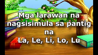 Mga larawan nanagsisimula sa pantig na La Le Li Lo Lu [upl. by Keligot261]