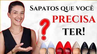 5 SAPATOS QUE VOCÊ PRECISA TER PARA MULTIPLICAR SEUS LOOKS [upl. by Coumas549]