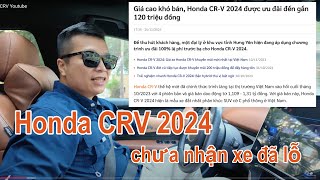 Vlog 6  Honda CRV 2024  chưa nhận xe đã lỗ [upl. by Neitsabes]