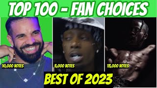 TOP 100 RAP SONGS OF 2023 FAN CHOICES [upl. by Nehttam]