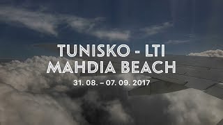 Tunisko  LTI Mahdia Beach  3108  07092017 [upl. by Yticilef583]