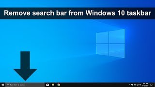 How to remove the search bar from the taskbar in Windows 10 [upl. by Chavey]