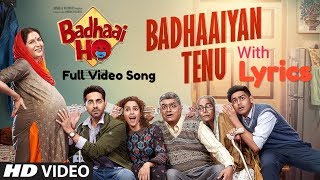 Badhaaiyan Tenu Lyrics Video Song  Badhaai Ho  Ayushmann Khurrana Sanya Malhotra  Lyrical Video [upl. by Judah]