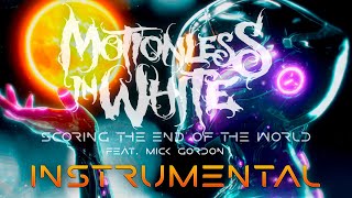 Motionless In White  Scoring The End Of The World Feat Mick Gordon Instrumental [upl. by Gadmann]