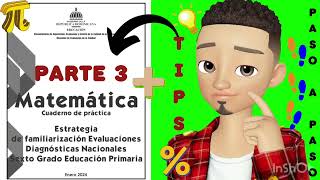 Parte 3 Repaso Prueba Diagnóstica Nacional 2024 Matemáticas Sexto grado de primaria [upl. by Evelin]