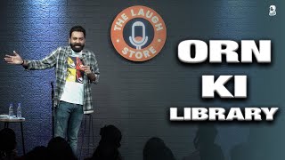 ORN Ki Library  Stand Up Comedy  Ft AnubhavSinghBassi [upl. by Oiril]