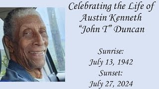 Saturday August 24 2024 Celebrating the Life of Austin Kenneth quotJohn Tquot Duncan [upl. by Layney]