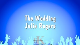 The Wedding  Julie Rogers Karaoke Version [upl. by Aleacim849]