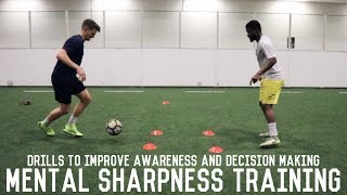 Awareness and Decision Making Training  Drills To Improve Mental Sharpness [upl. by Aicetel518]