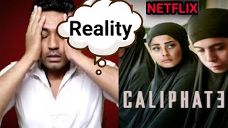 Caliphate 2020 Netflix Web series Review in hindi by Rasheed Shaikh [upl. by Eselrahc12]