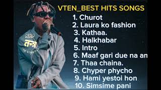 VTEN MOST HIT SONGS COLLECTION [upl. by Ailaro]