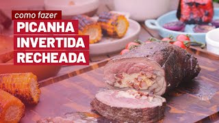 Aprenda a fazer uma picanha invertida e recheada na brasa [upl. by Divadnhoj]