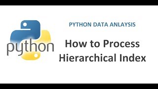 Python Pandas Tutorial 22  How to Process Hierarchical Index [upl. by Zoie]