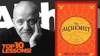 The Alchemist  Paulo Coelho  Top 10 Powerful Lesson [upl. by Riaj994]