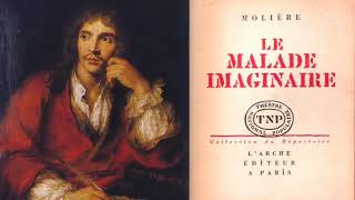 Molière  Le Malade imaginaire La ComédieFrançaise  France Culture [upl. by Olecram]