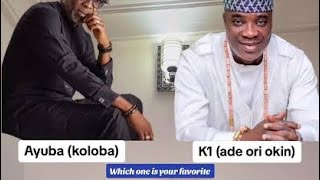 K1 De ultimate ade ori okin or adewale ayuba Koloba koloba [upl. by Ignatz]