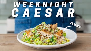 25 MINUTE CHICKEN CAESAR SALAD I Eat This Every Week  Weeknighting [upl. by Neggem]