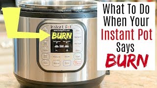 Burn on Instant Pot  How to Deglaze Your Instant Pot [upl. by Nomsed]