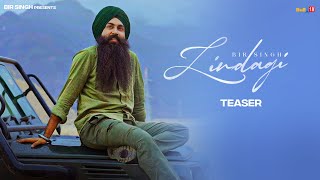 Bir Singh  Zindagi Teaser  Latest Punjabi Songs 2023 [upl. by Leemaj]