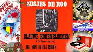 Blauwe korenbloemen  Duitse versie   Zusjes de Roo  1971  Piratenmuziek [upl. by Suelo]