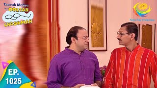 Taarak Mehta Ka Ooltah Chashmah  Episode 1025  Full Episode [upl. by Carry529]