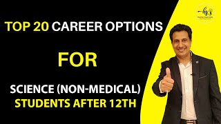 Top 20 Career Options for Science  NonMedical  Students after 12th [upl. by Riancho]