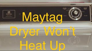 Maytag Dryer Won’t Heat — Easy FIX 🔥🔥🔥 [upl. by Lello887]