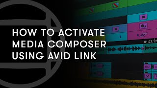 How To Activate Avid Media Composer using the Avid Link [upl. by Yartnoed728]