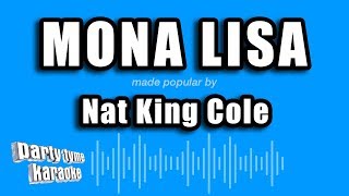 Nat King Cole  Mona Lisa Karaoke Version [upl. by Ravert]