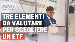 3 ELEMENTI da valutare per SCEGLIERE un ETF [upl. by As261]