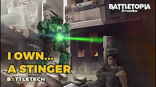 I Own Stinger  A BattleTech Short Fan Story  Battletopia Stories [upl. by Nonnaer]