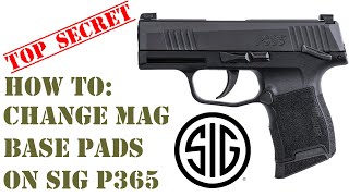 How To Replace Sig Sauer P365 Magazine Base Plates [upl. by Winnifred76]