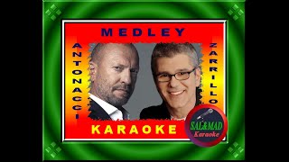 MEDLEY  KARAOKE  ANTONACCI  ZARRILLO [upl. by Hiroko176]