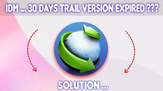 IDM 30 Days Trial Version Expired Solution  How to Use IDM After 30 Days Trial I IDM Reset 2024 [upl. by Narol]