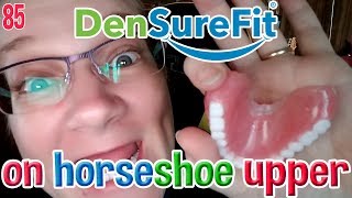 DenSureFit on Horseshoe Upper Denture [upl. by Inez]