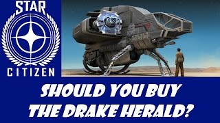 Star Citizen Should you buy the Herald [upl. by Fulmer]