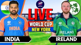 India vs Ireland T20 World Cup Match  Live Score amp Commentary  IND vs IRE Live  ICC T20 WC 2024 [upl. by Stedmann563]