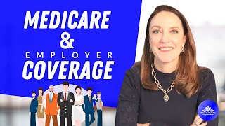 Medicare amp Employer Coverage  Should You Enroll In Part B [upl. by Horodko]