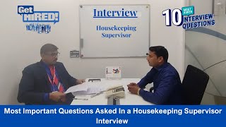 Housekeeping Supervisor Interview  Housekeeping Supervisor Interview Questions and Answers [upl. by Old]