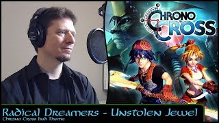 Radical Dreamers the Unstolen Jewel Chrono Cross End Theme  Michael Kelly  cover [upl. by Petronella]