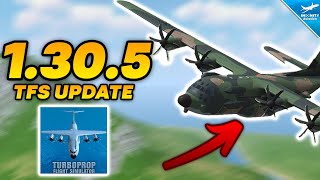 TFS UPDATE 1305 IS OUT  NEW CAMOUFLAGE MC130 amp RADOME  FULL REVIEW  Turboprop FS 1305 [upl. by Rednave]