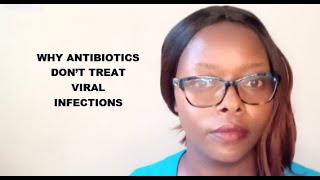 Why Antibiotics do NOT work Against Viruses [upl. by Nosloc]