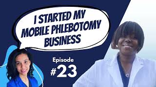 23 I Started My Mobile Phlebotomy Business  Time Management [upl. by Ydor]