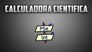 Pseint  Calculadora cientifica [upl. by Spears]