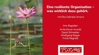 Eine resiliente Organisation – was wirklich dazu gehört [upl. by Alian894]