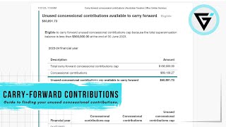 Finding your carryforward concessional contributions  Unused concessional contributions [upl. by Yecies]